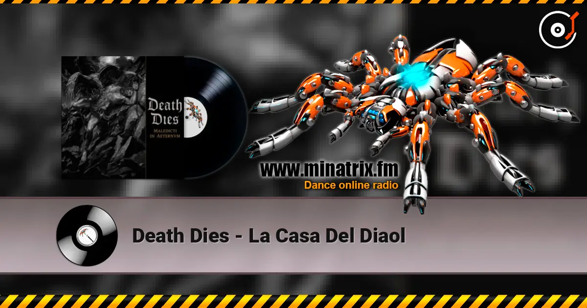 Death Dies - La Casa Del Diaol online in hoher Qualität hören | Minatrix.FM