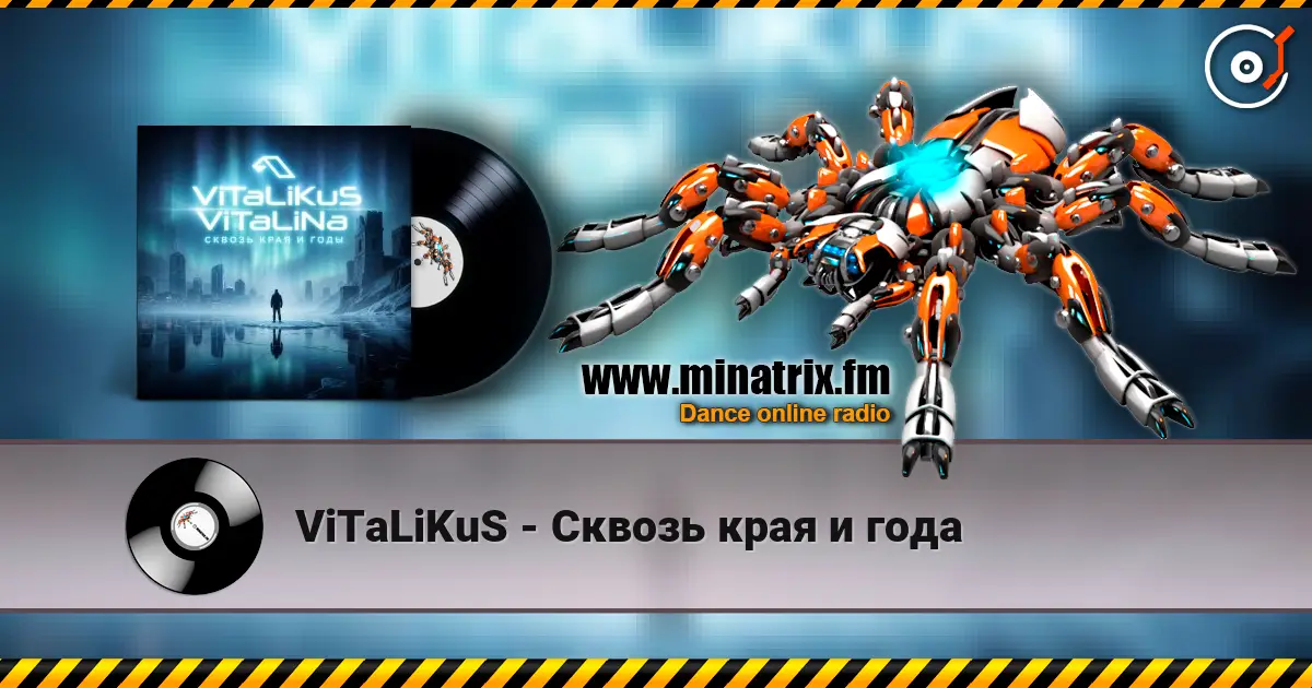 ViTaLiKuS - Сквозь края и года online in hoher Qualität hören | Minatrix.FM
