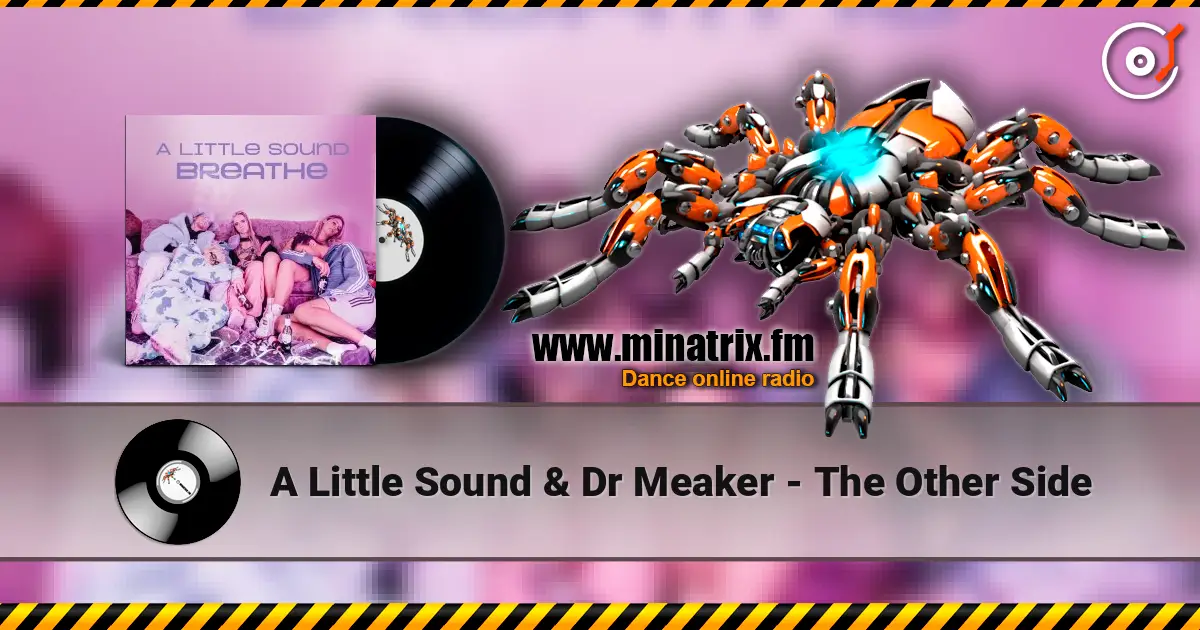 A Little Sound & Dr Meaker - The Other Side online in hoher Qualität hören | Minatrix.FM