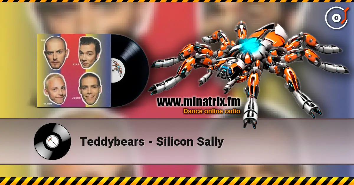 Teddybears - Silicon Sally online in hoher Qualität hören | Minatrix.FM