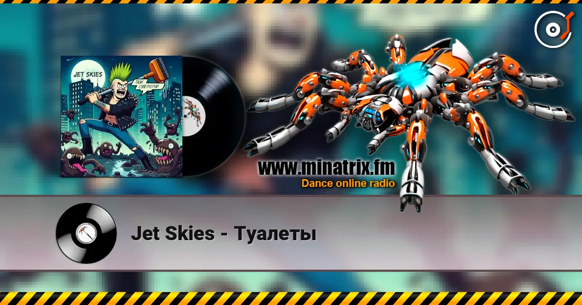 Jet Skies - Туалеты online in hoher Qualität hören | Minatrix.FM