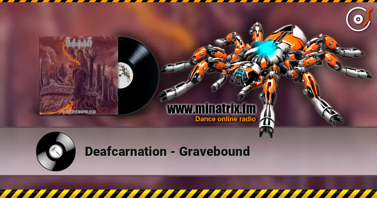 Deafcarnation - Gravebound online in hoher Qualität hören | Minatrix.FM