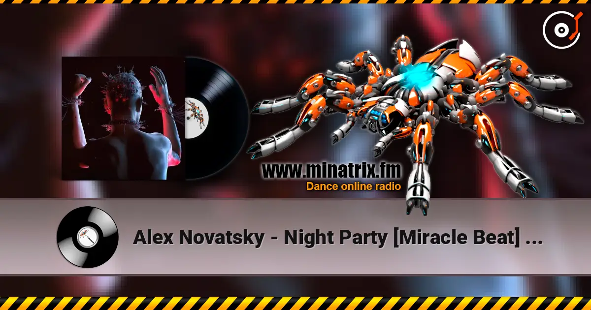 Alex Novatsky - Night Party [Miracle Beat] (Extended Mix) online in hoher Qualität hören | Minatrix.FM