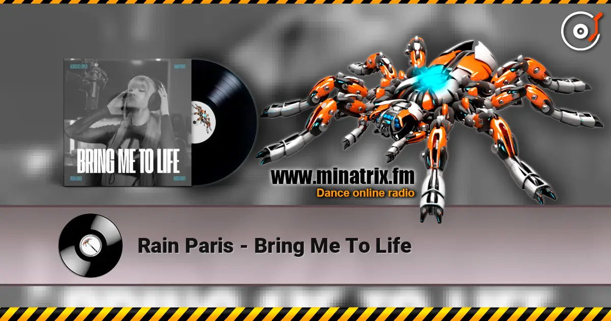 Rain Paris - Bring Me To Life online in hoher Qualität hören | Minatrix.FM