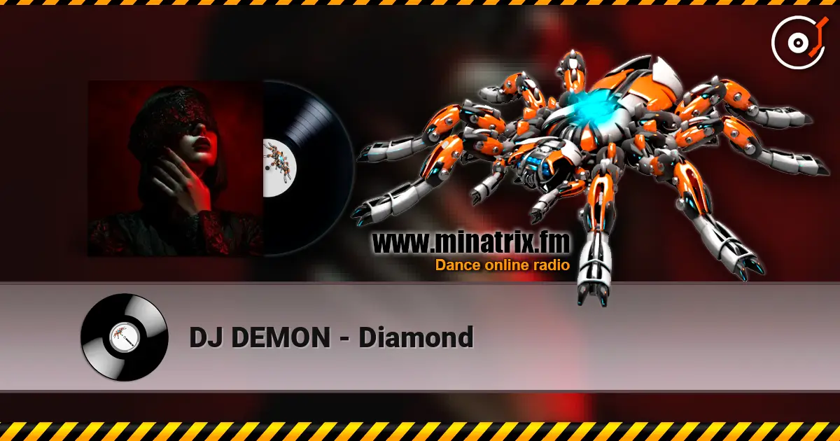 DJ DEMON - Diamond online in hoher Qualität hören | Minatrix.FM