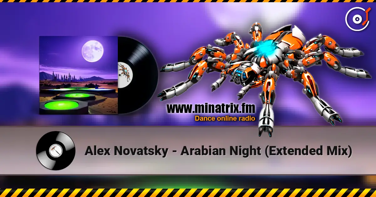 Alex Novatsky - Arabian Night (Extended Mix) online in hoher Qualität hören | Minatrix.FM