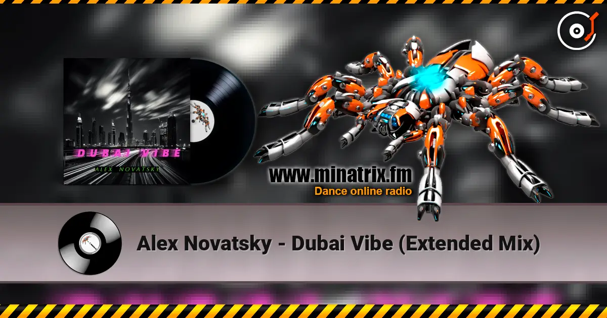 Alex Novatsky - Dubai Vibe  (Extended Mix) online in hoher Qualität hören | Minatrix.FM