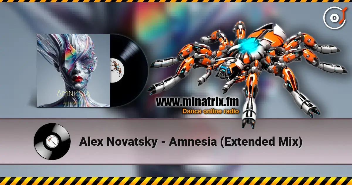 Alex Novatsky - Amnesia  (Extended Mix) online in hoher Qualität hören | Minatrix.FM