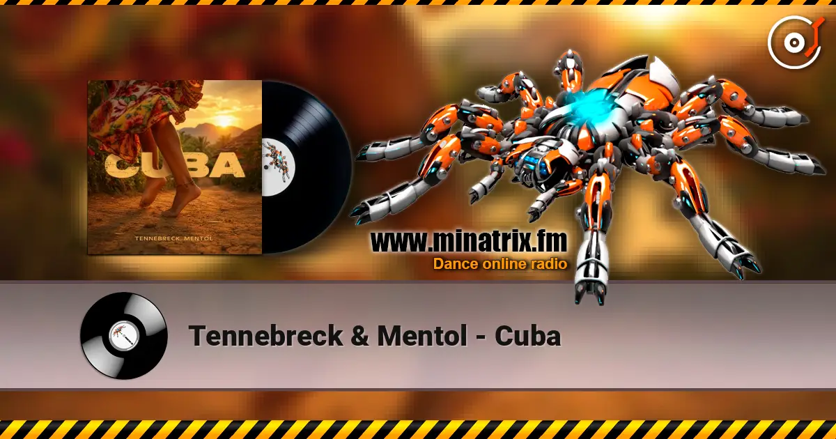 Tennebreck & Mentol - Cuba online in hoher Qualität hören | Minatrix.FM