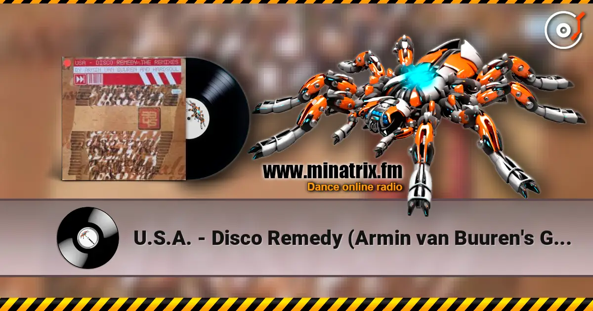U.S.A. - Disco Remedy (Armin van Buuren's Gimmick Mix) online in hoher Qualität hören | Minatrix.FM