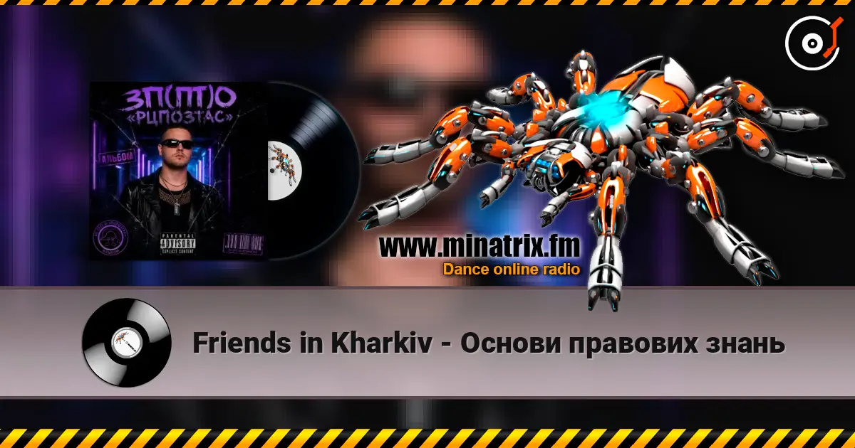 Friends in Kharkiv - Основи правових знань online in hoher Qualität hören | Minatrix.FM