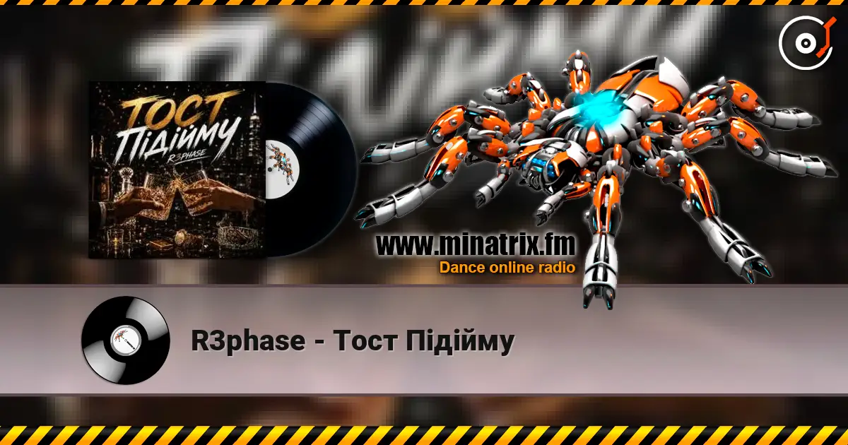 R3phase - Тост Підійму online in hoher Qualität hören | Minatrix.FM