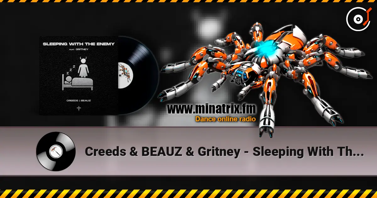 Creeds & BEAUZ & Gritney - Sleeping With The Enemy online in hoher Qualität hören | Minatrix.FM