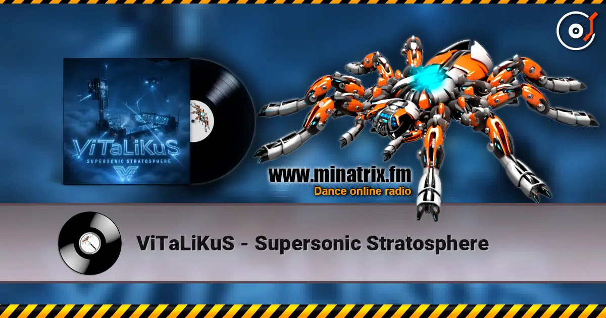 ViTaLiKuS - Supersonic Stratosphere online in hoher Qualität hören | Minatrix.FM