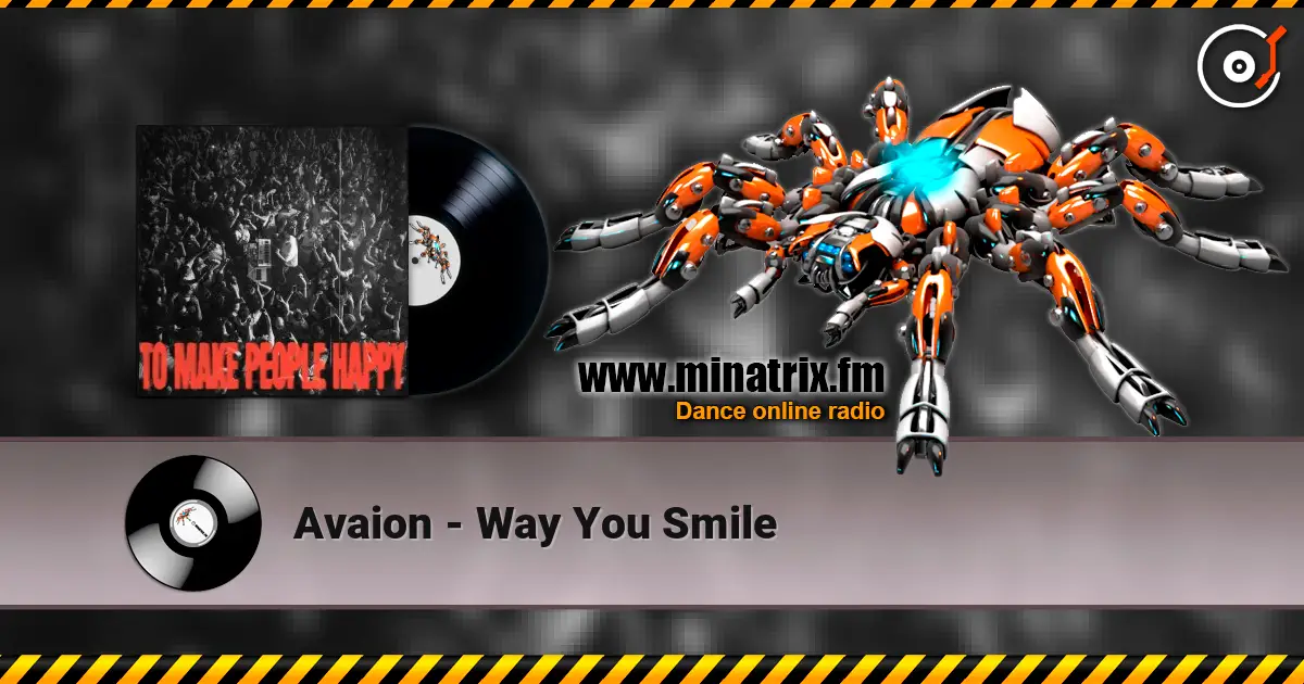 Avaion - Way You Smile online in hoher Qualität hören | Minatrix.FM
