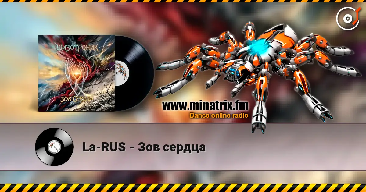 La-RUS - Зов сердца online in hoher Qualität hören | Minatrix.FM
