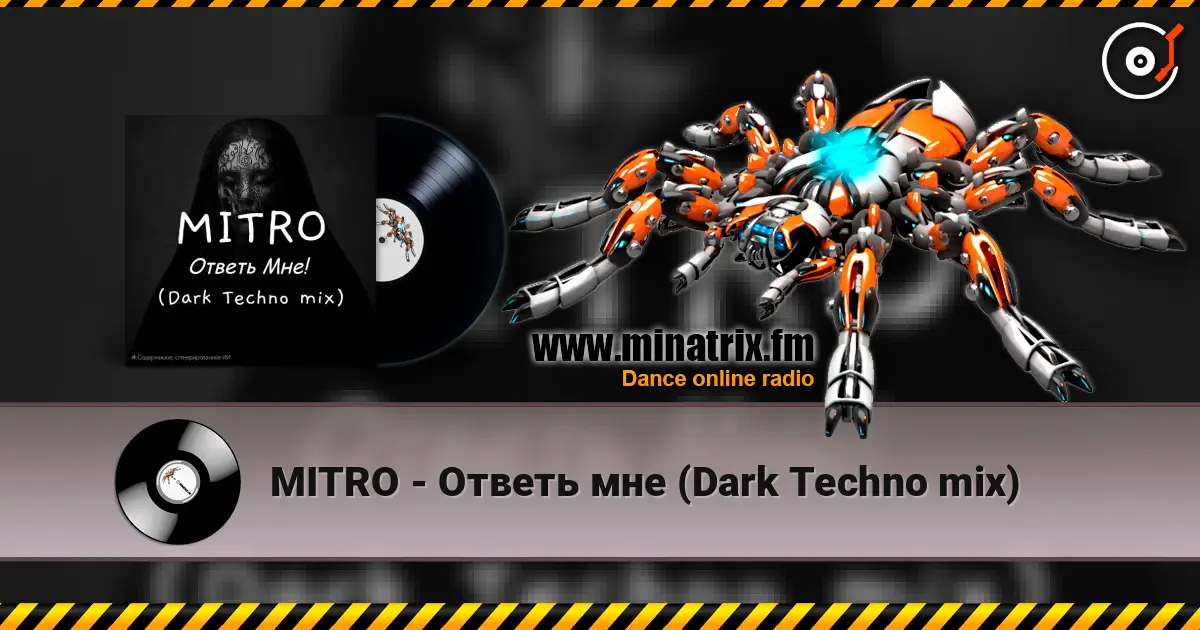 MITRO - Ответь мне (Dark Techno mix) online in hoher Qualität hören | Minatrix.FM