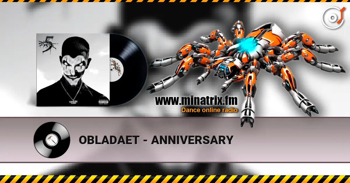 OBLADAET - ANNIVERSARY online in hoher Qualität hören | Minatrix.FM