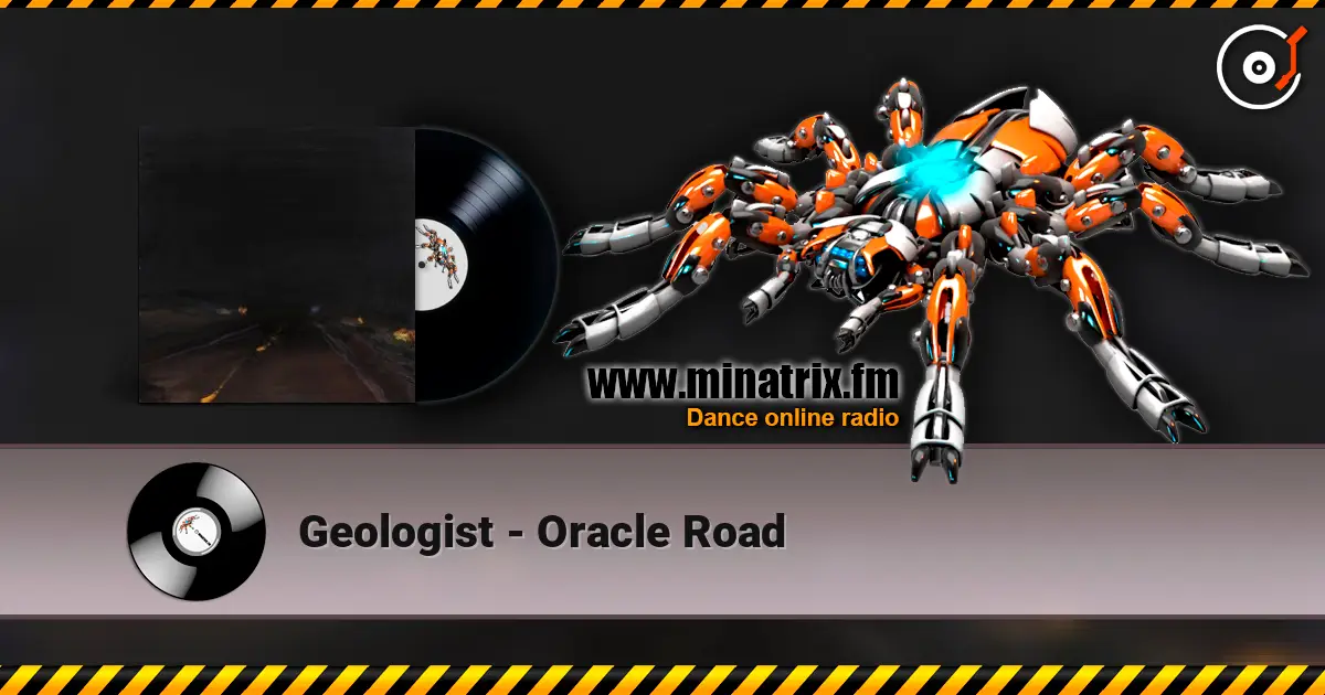 Geologist - Oracle Road online in hoher Qualität hören | Minatrix.FM