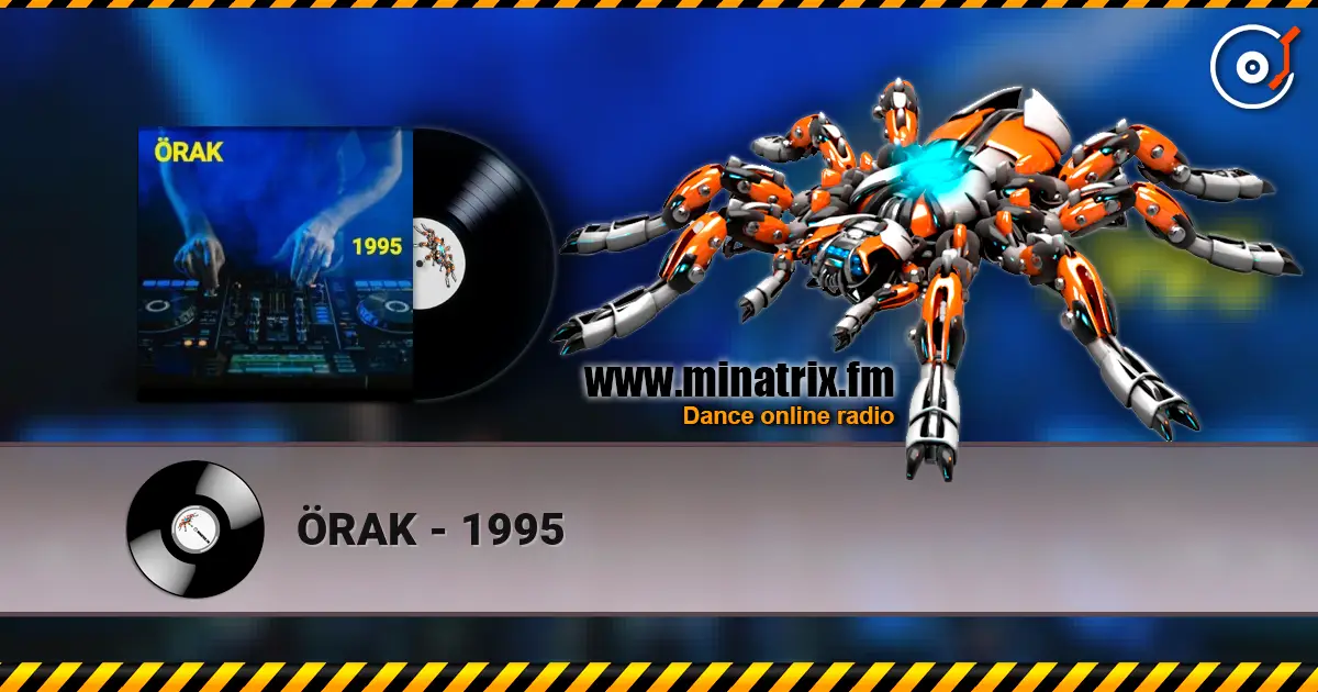 ÖRAK - 1995 online in hoher Qualität hören | Minatrix.FM
