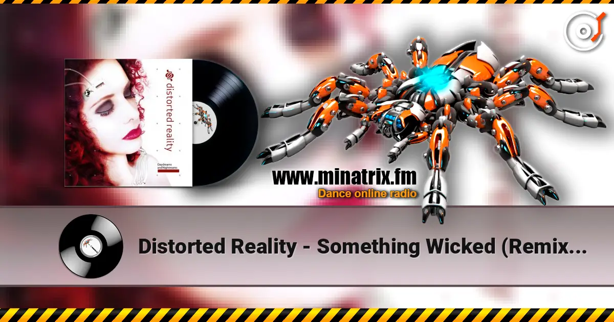 Distorted Reality - Something Wicked (Remix By In Strict Confidence) online in hoher Qualität hören | Minatrix.FM