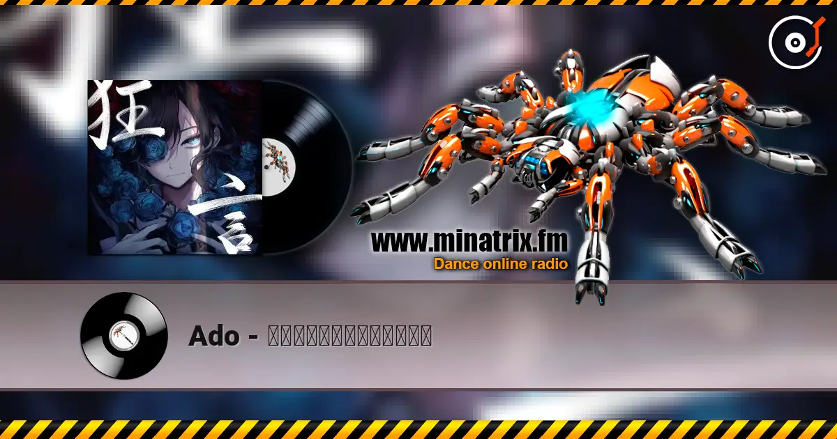 Ado - メスティックでバイオレンス online in hoher Qualität hören | Minatrix.FM