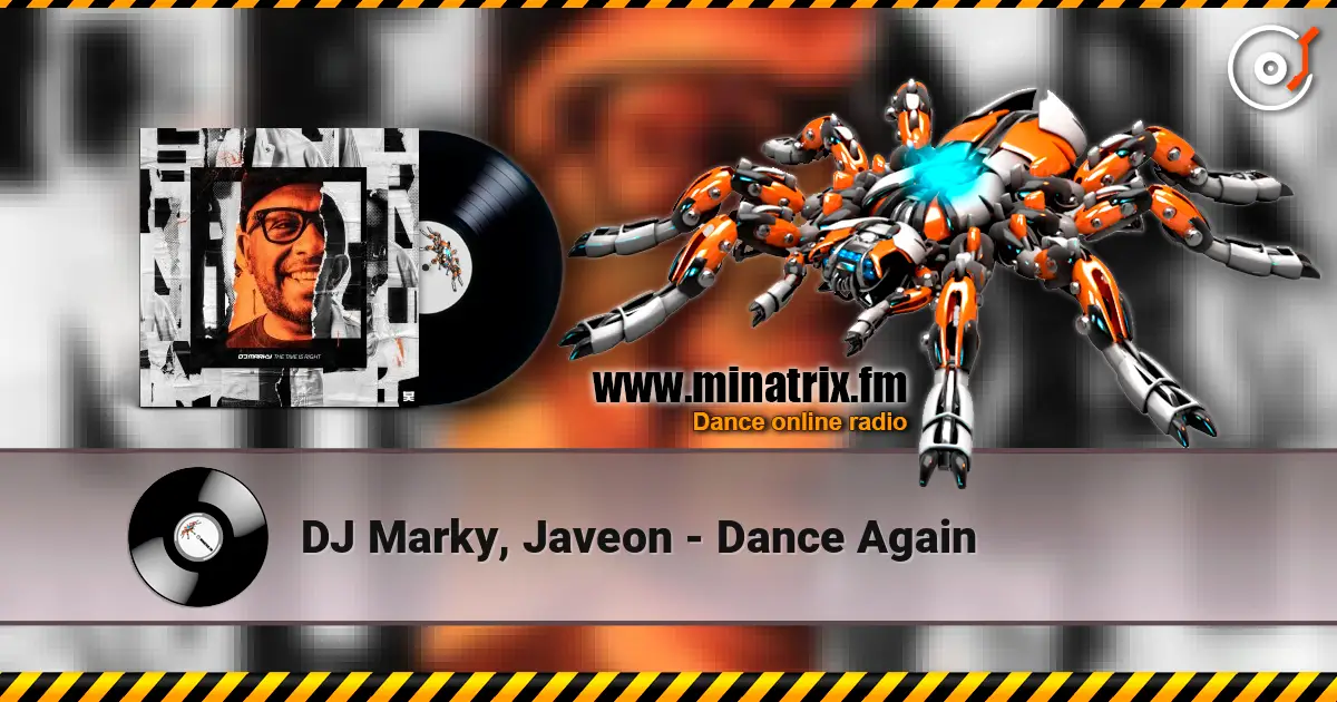 DJ Marky, Javeon - Dance Again online in hoher Qualität hören | Minatrix.FM
