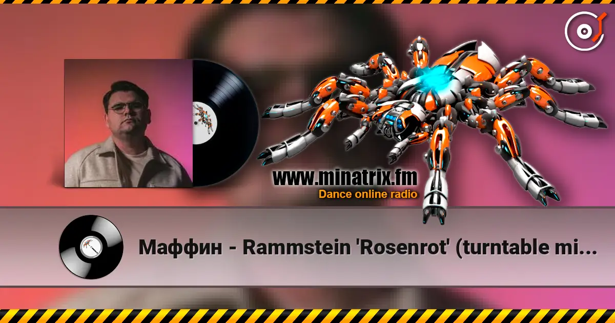 Маффин - Rammstein 'Rosenrot' (turntable mix by Маффин) online in hoher Qualität hören | Minatrix.FM