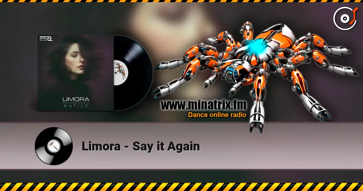 Limora - Say it Again online in hoher Qualität hören | Minatrix.FM