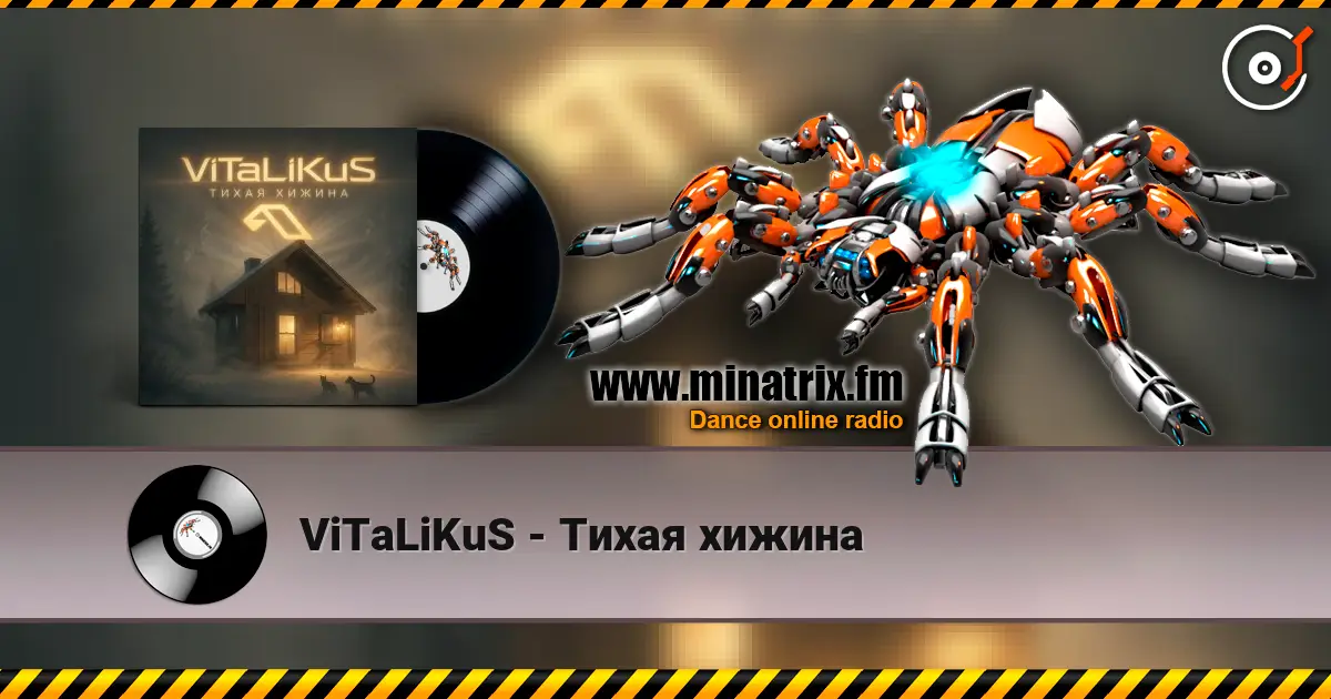 ViTaLiKuS - Тихая хижина online in hoher Qualität hören | Minatrix.FM