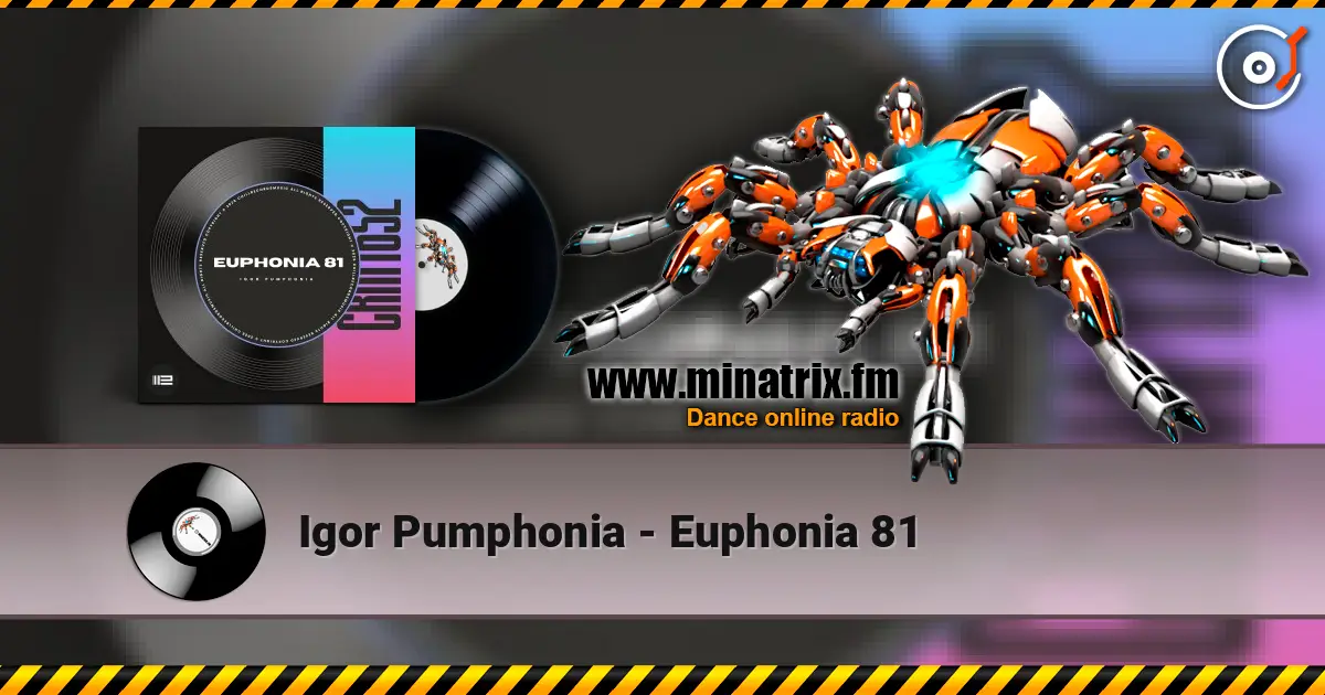 Igor Pumphonia - Euphonia 81 online in hoher Qualität hören | Minatrix.FM