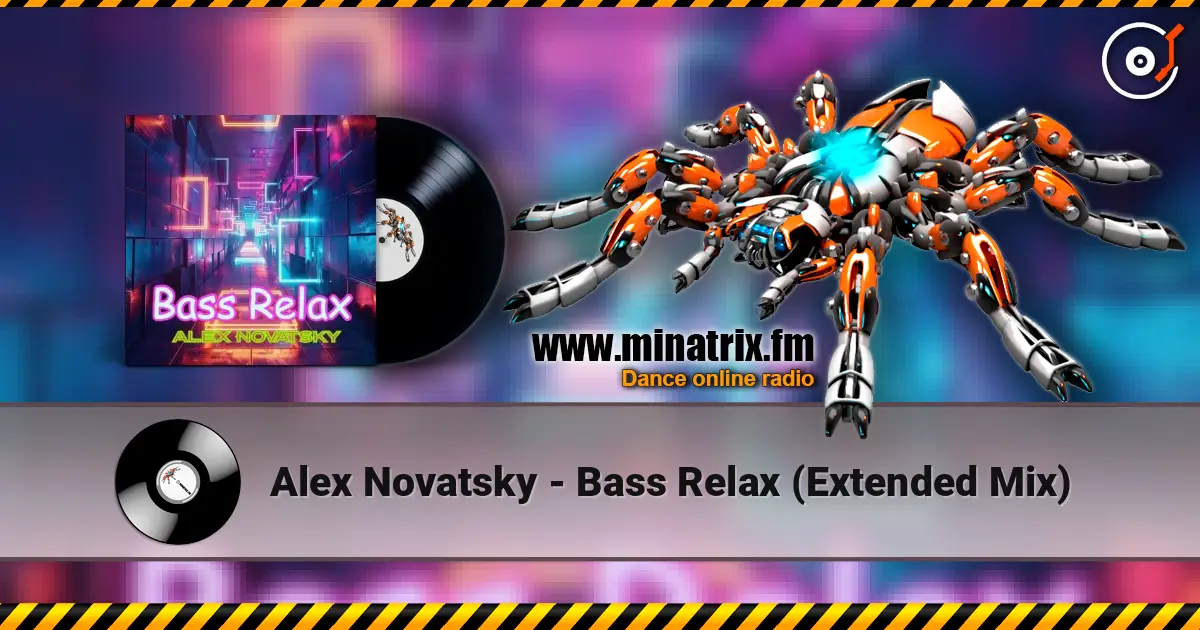 Alex Novatsky - Bass Relax (Extended Mix) online in hoher Qualität hören | Minatrix.FM