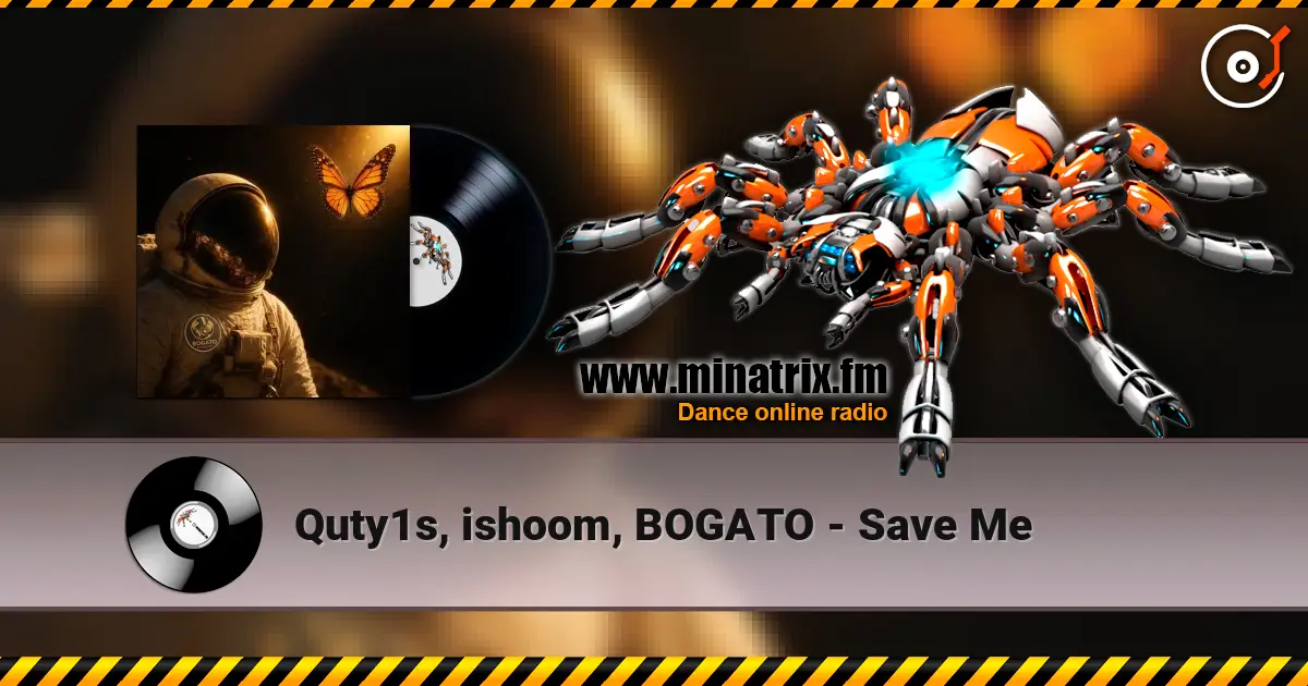Quty1s, ishoom, BOGATO - Save Me online in hoher Qualität hören | Minatrix.FM