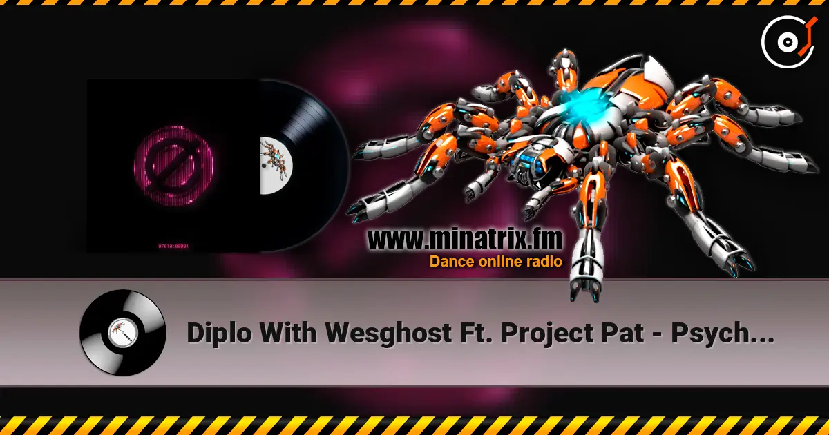 Diplo With Wesghost Ft. Project Pat - Psychward online in hoher Qualität hören | Minatrix.FM