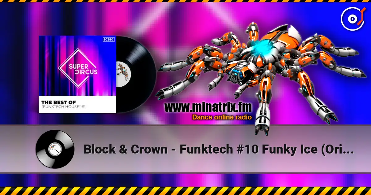 Block & Crown - Funktech #10 Funky Ice (Original Mix) online in hoher Qualität hören | Minatrix.FM