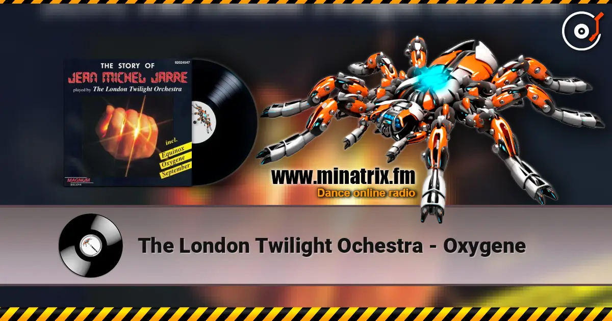 The London Twilight Ochestra - Oxygene online in hoher Qualität hören | Minatrix.FM