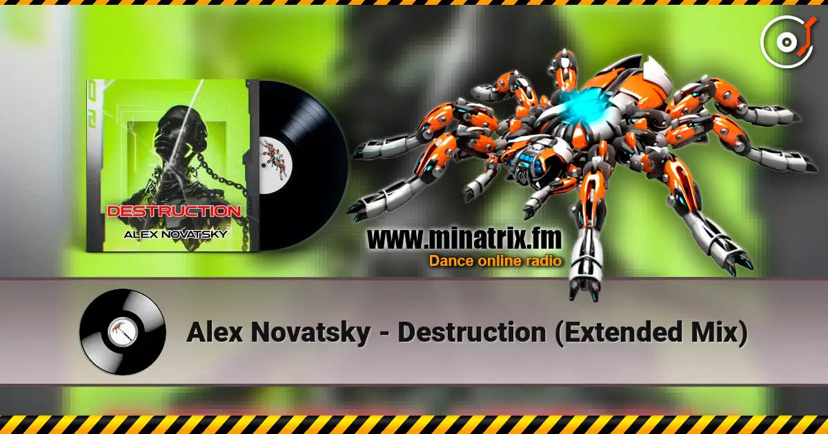Alex Novatsky - Destruction (Extended Mix) online in hoher Qualität hören | Minatrix.FM