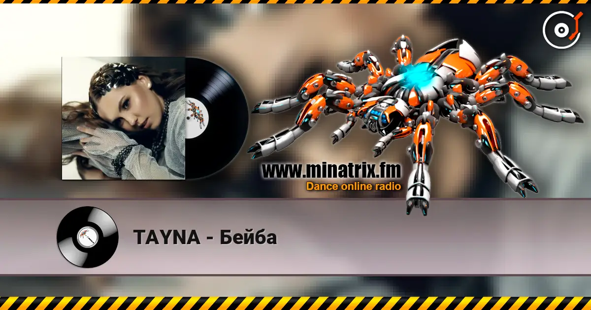 TAYNA - Бейба online in hoher Qualität hören | Minatrix.FM