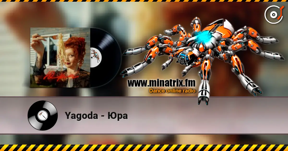 Yagoda - Юра online in hoher Qualität hören | Minatrix.FM