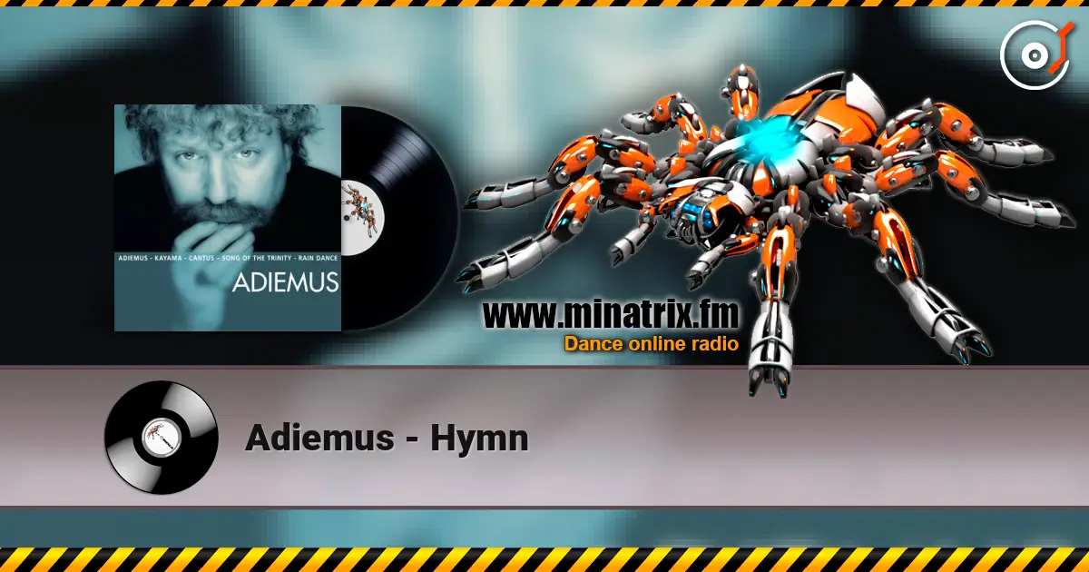 Adiemus - Hymn online in hoher Qualität hören | Minatrix.FM