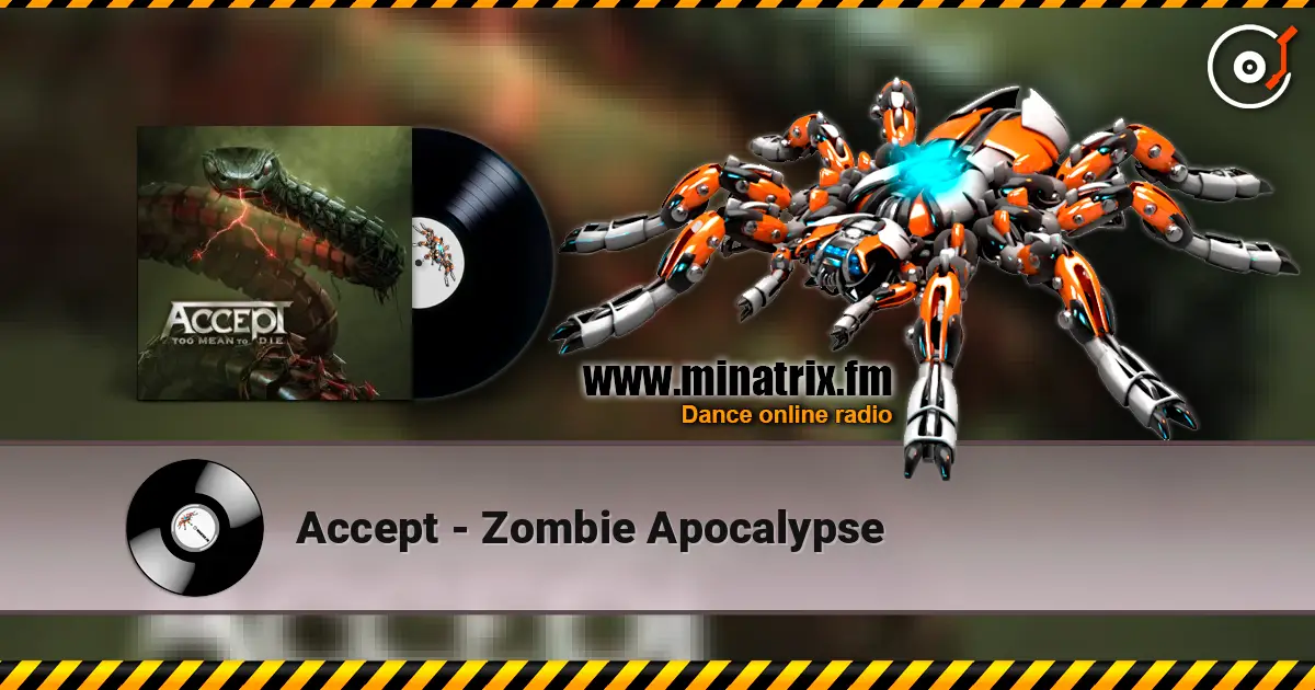 Accept - Zombie Apocalypse online in hoher Qualität hören | Minatrix.FM