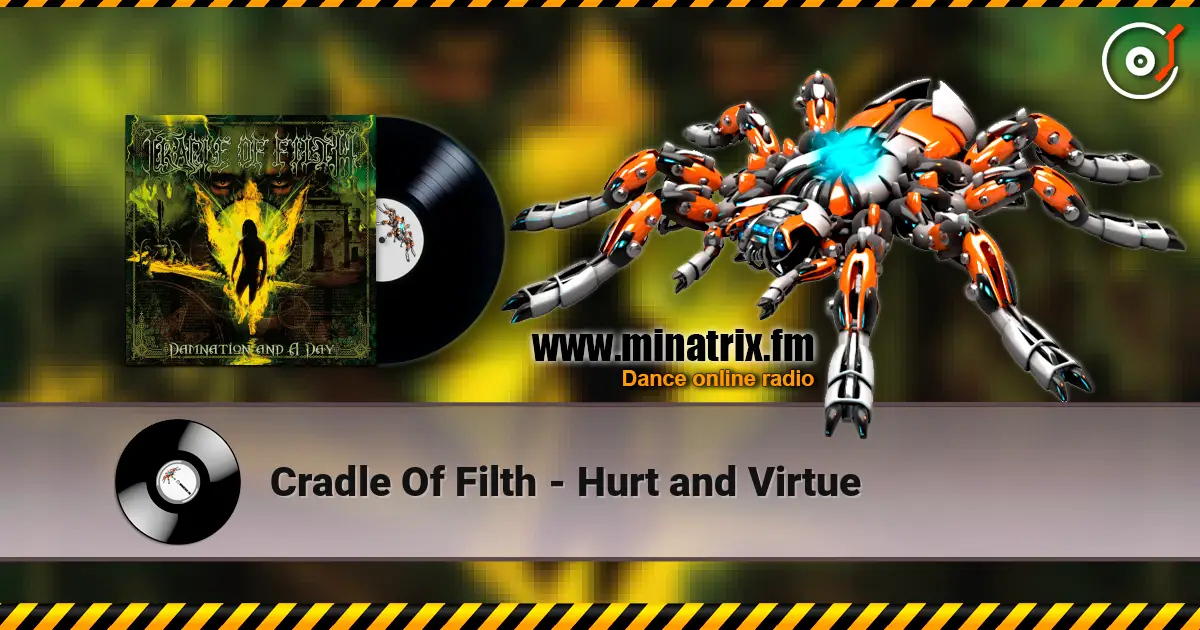 Cradle Of Filth - Hurt and Virtue online in hoher Qualität hören | Minatrix.FM