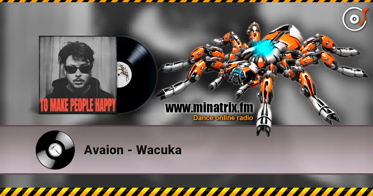 Avaion - Wacuka online in hoher Qualität hören | Minatrix.FM