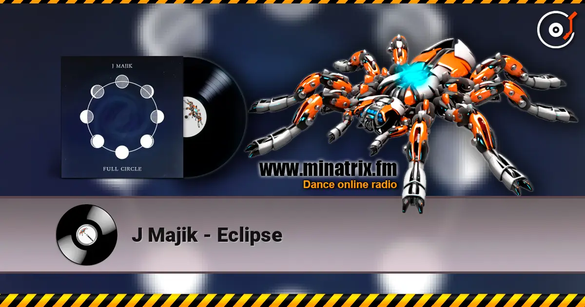 J Majik - Eclipse online in hoher Qualität hören | Minatrix.FM