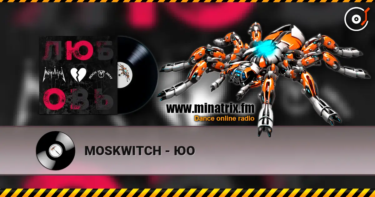 MOSKWITCH - ЮО online in hoher Qualität hören | Minatrix.FM