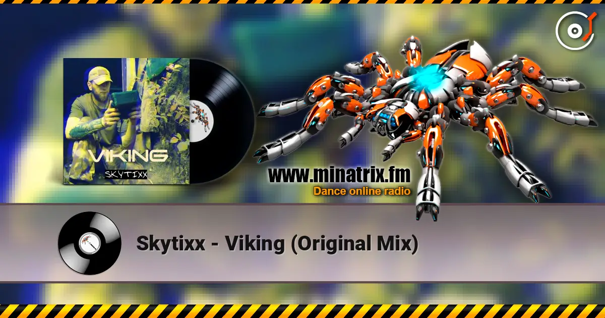 Skytixx - Viking (Original Mix) online in hoher Qualität hören | Minatrix.FM
