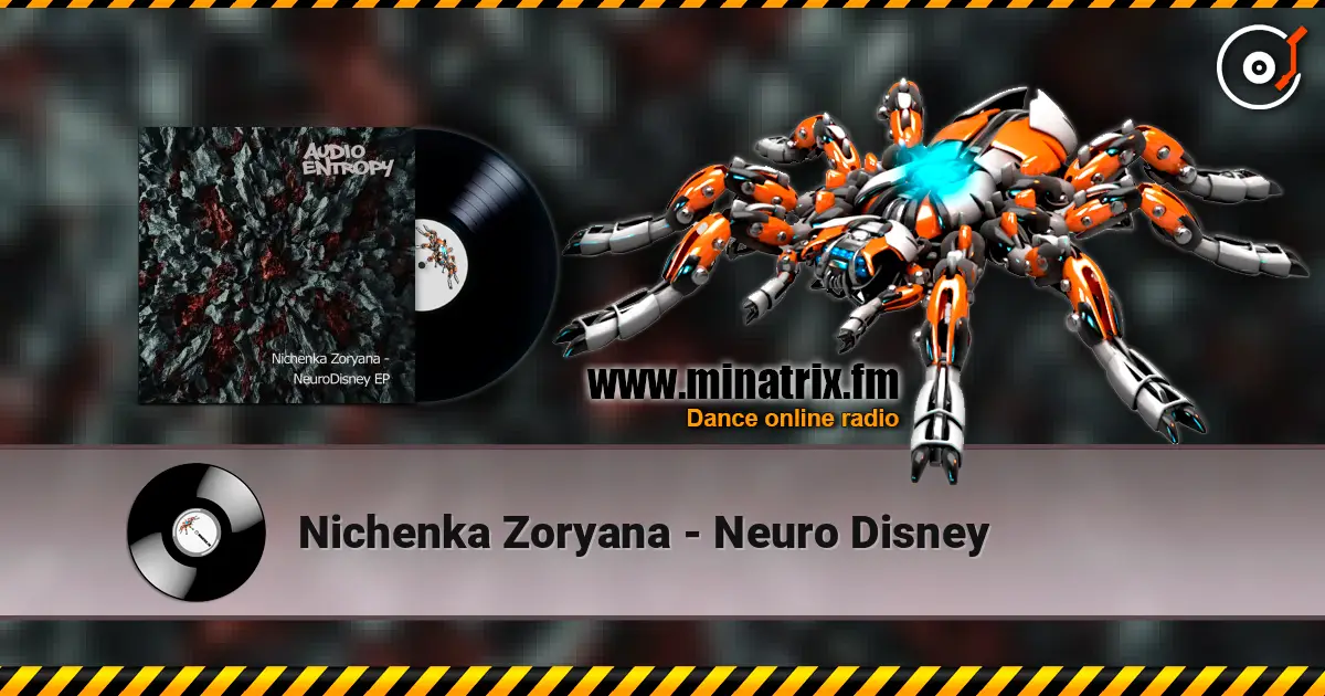 Nichenka Zoryana - Neuro Disney online in hoher Qualität hören | Minatrix.FM