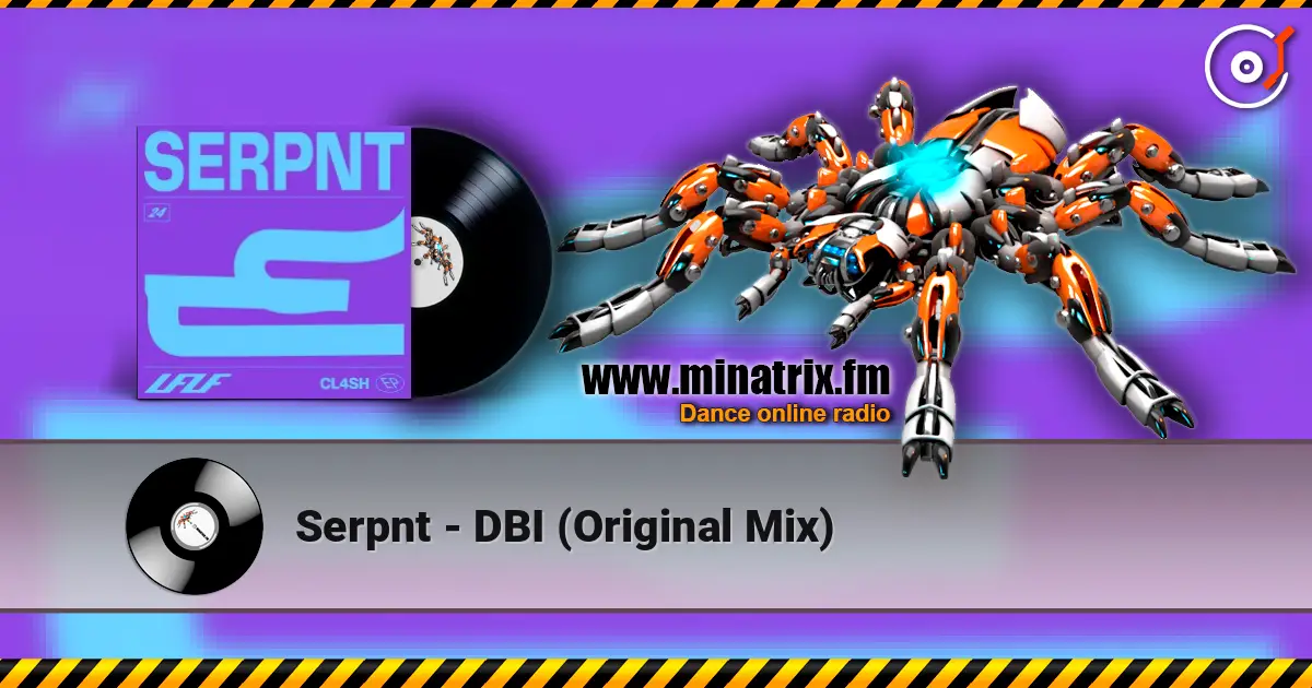 Serpnt - DBI (Original Mix) online in hoher Qualität hören | Minatrix.FM