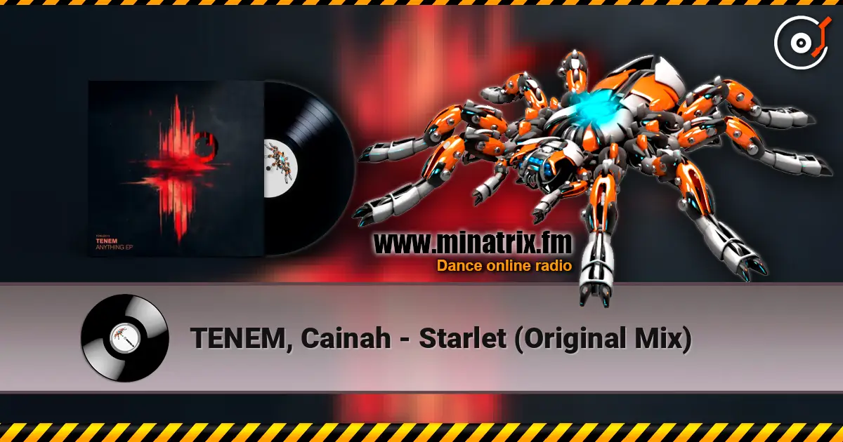 TENEM, Cainah - Starlet (Original Mix) online in hoher Qualität hören | Minatrix.FM