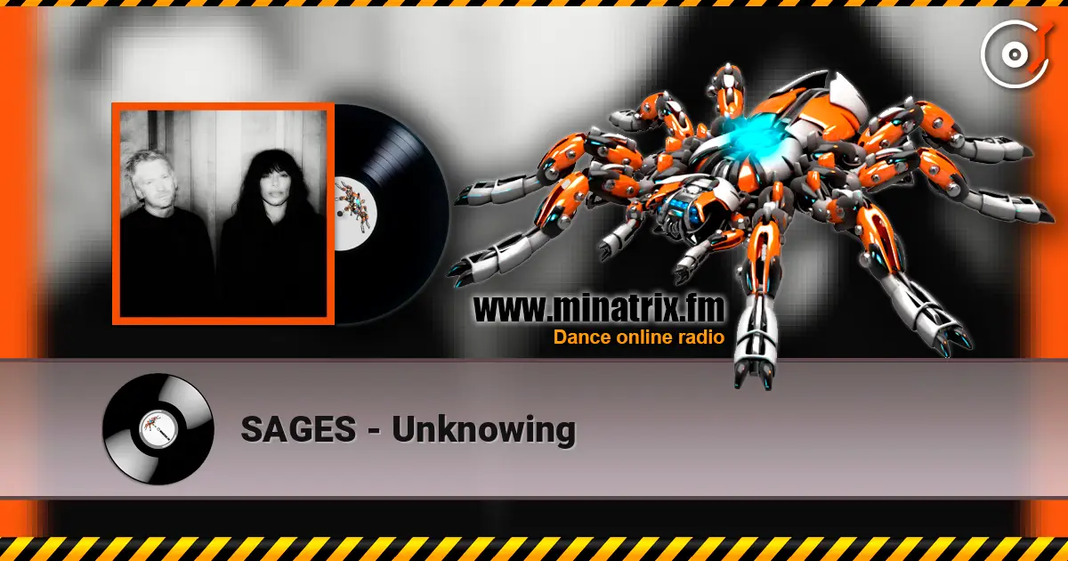 SAGES - Unknowing online in hoher Qualität hören | Minatrix.FM